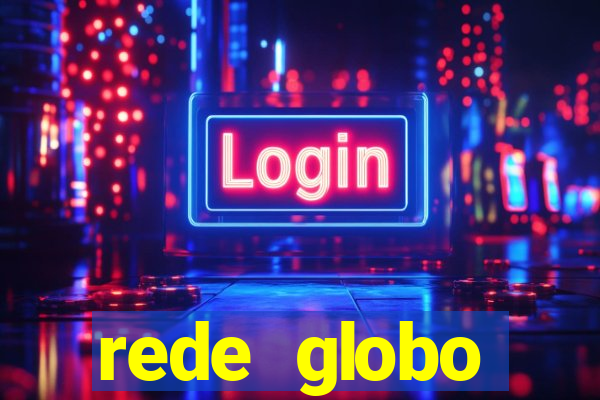 rede globo absolutamente tudo